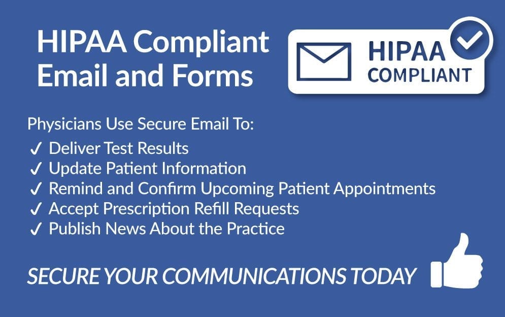 Hipaa compliant emails and forms