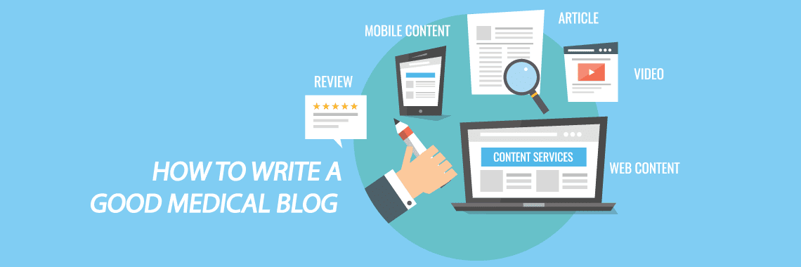 How to Write a Good Medical Blog